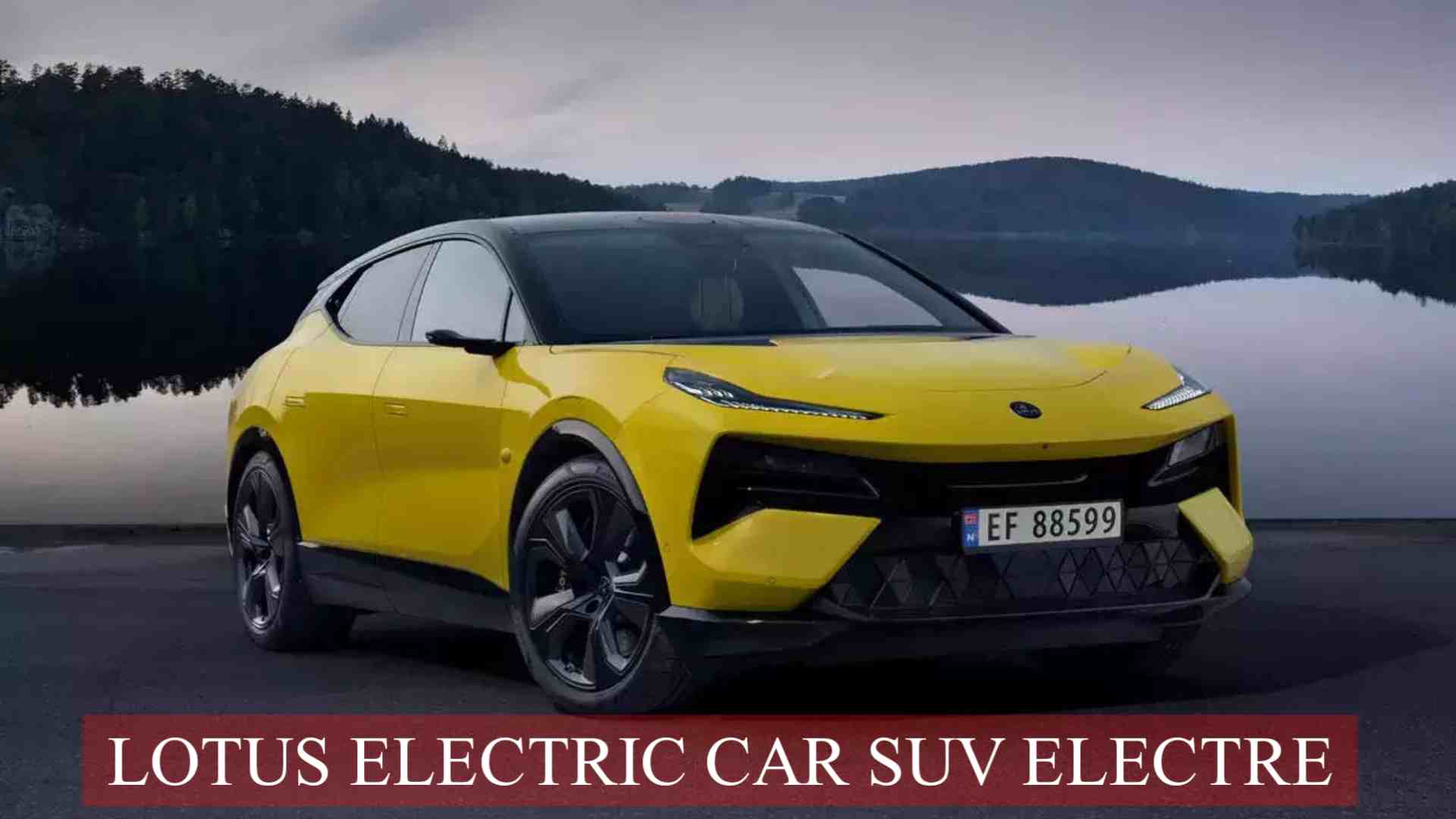 Lotus Electric Car SUV Electre